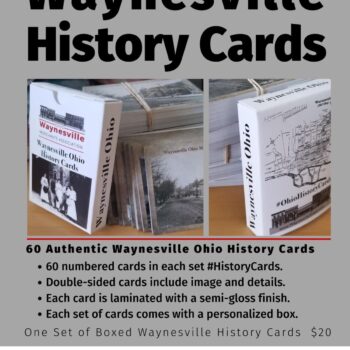 Ohio HIstory day is celebrated in Waynesville Ohio with a boxed set of history cards