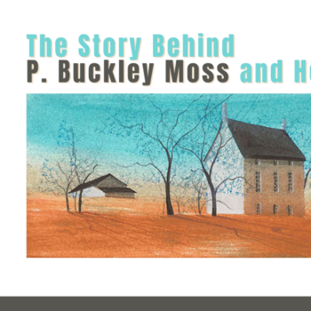 The Story Behind P. Buckley Moss and Her Art