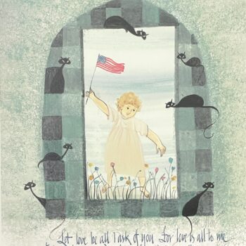 Let Love Be All limited edition print by P. Buckley Moss - One Girl and Cat and American Flag Collections.