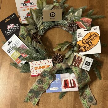 #12 pine cone wreath with Gift Cards. $180 value from Cracker Barrel, Panera, City Barbeque, Fazoli’s, Dewey’s and others.
